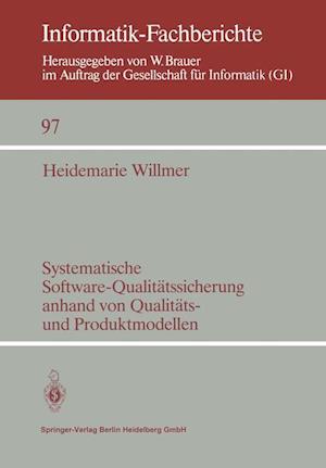 Systematische Software-Qualitätssicherung Anhand Von Qualitäts- Und Produktmodellen