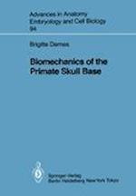 Biomechanics of the Primate Skull Base