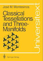 Classical Tessellations and Three-Manifolds