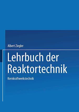 Lehrbuch Der Reaktortechnik