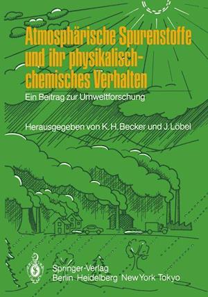 Atmospharische Spurenstoffe und Ihr Physikalisch-chemisches Verhalten