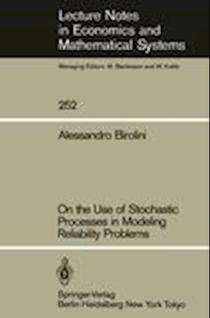 On the Use of Stochastic Processes in Modeling Reliability Problems