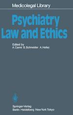 Psychiatry — Law and Ethics