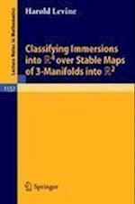 Classifying Immersions into R4 over Stable Maps of 3-Manifolds into R2