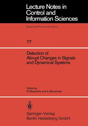 Detection of Abrupt Changes in Signals and Dynamical Systems