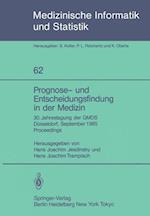 Prognose- und Entscheidungsfindung in der Medizin