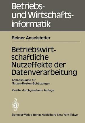 Betriebswirtschaftliche Nutzeffekte der Datenverarbeitung