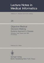 Objective Medical Decision-Making Systems Approach in Disease