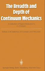 The Breadth and Depth of Continuum Mechanics