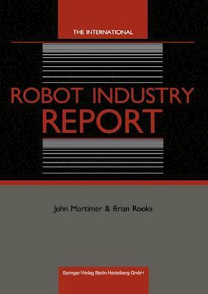 The International Robot Industry Report