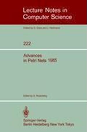 Advances in Petri Nets 1985