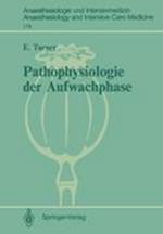 Pathophysiologie der Aufwachphase