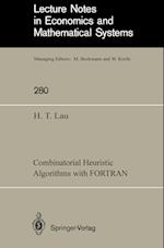 Combinatorial Heuristic Algorithms with FORTRAN