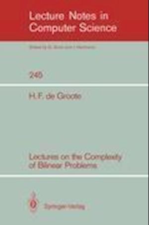 Lectures on the Complexity of Bilinear Problems