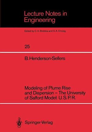 Modeling of Plume Rise and Dispersion — The University of Salford Model: U.S.P.R.