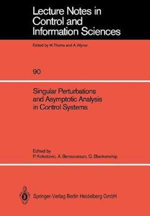 Singular Perturbations and Asymptotic Analysis in Control Systems