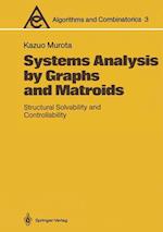 Systems Analysis by Graphs and Matroids