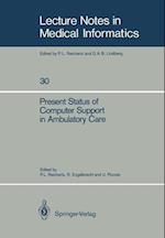 Present Status of Computer Support in Ambulatory Care