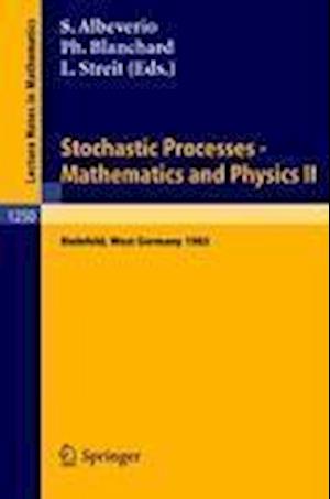 Stochastic Processes - Mathematics and Physics II