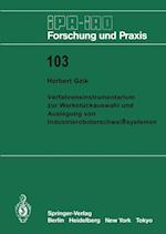 Verfahrensinstrumentarium zur Werkstückauswahl und Auslegung von Industrieroboterschweißsystemen