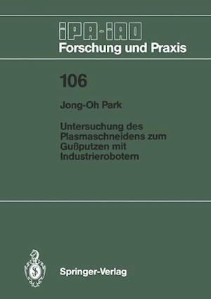 Untersuchung des Plasmaschneidens zum Gußputzen mit Industrierobotern