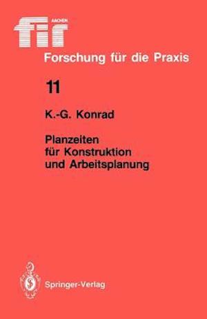 Planzeiten für Konstruktion und Arbeitsplanung