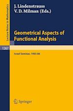 Geometrical Aspects of Functional Analysis