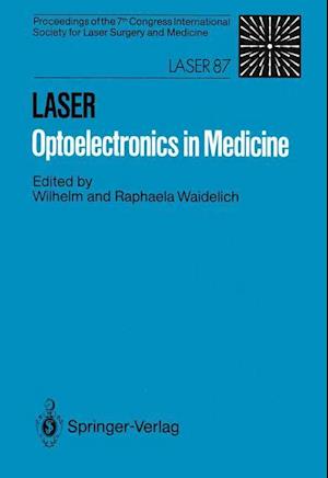 LASER Optoelectronics in Medicine