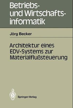 Architektur eines EDV-Systems zur Materialflußsteuerung