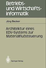 Architektur eines EDV-Systems zur Materialflußsteuerung