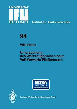 Untersuchung Des Werkzeugbruches Beim Voll-Vorwärts-Fließpressen