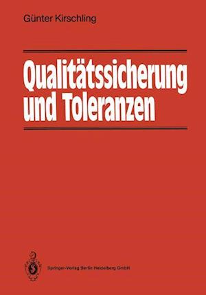 Qualitätssicherung und Toleranzen