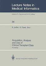 Acquisition, Analysis and Use of Clinical Transplant Data