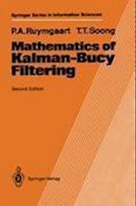 Mathematics of Kalman-Bucy Filtering