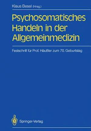 Psychosomatisches Handeln in der Allgemeinmedizin