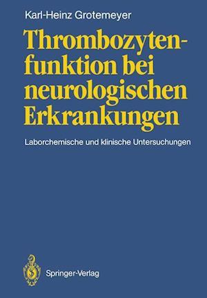 Thrombozytenfunktion Bei Neurologischen Erkrankungen