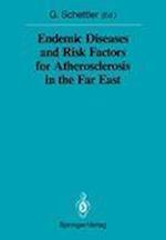 Endemic Diseases and Risk Factors for Atherosclerosis in the Far East