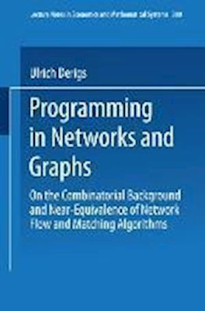 Programming in Networks and Graphs