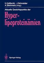 Aktuelle Gesichtspunkte der Hyperlipoproteinamien