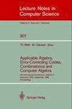 Applicable Algebra, Error-Correcting Codes, Combinatorics and Computer Algebra