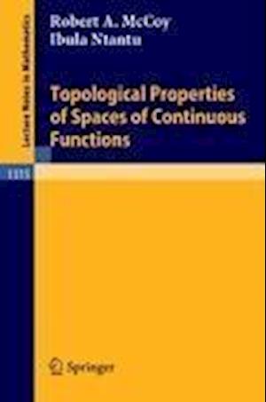 Topological Properties of Spaces of Continuous Functions