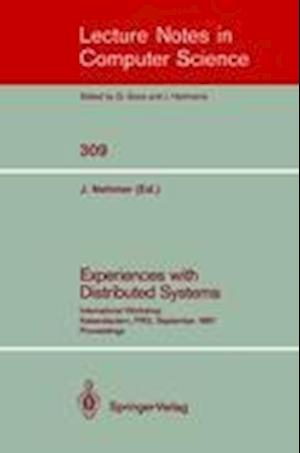 Experiences with Distributed Systems