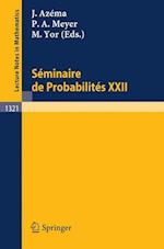 Seminaire de Probabilites XXII