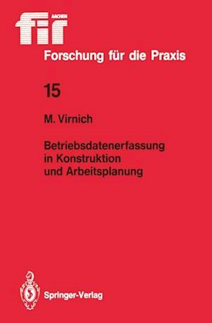 Betriebsdatenerfassung in Konstruktion und Arbeitsplanung