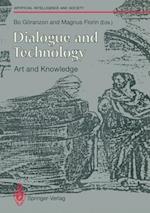 Dialogue and Technology: Art and Knowledge