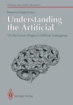 Understanding the Artificial: On the Future Shape of Artificial Intelligence
