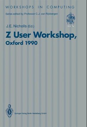 Z User Workshop, Oxford 1990