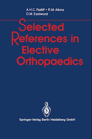 Selected References in Elective Orthopaedics