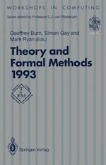 Theory and Formal Methods 1993