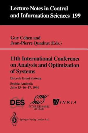 11th International Conference on Analysis and Optimization of Systems: Discrete Event Systems